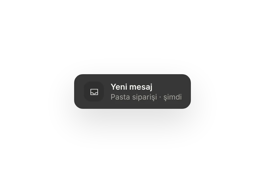 Panelde yeni mesaj bildirimi: pasta siparişi